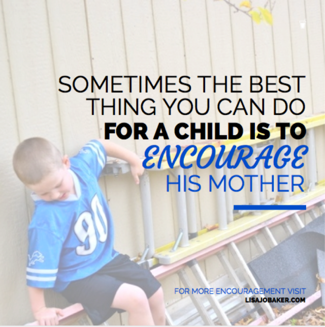 Sometimes the best thing you can do for a child is to encourage his mother