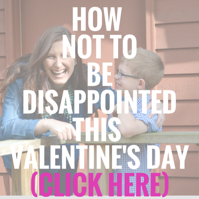 HOW NOT TO BE DISAPPOINTED THIS VALENTINE'S DAY